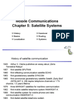 Mobile Communications Chapter 5: Satellite Systems: History Basics Localization Handover Routing Systems
