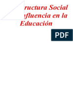 La Estructura Social y Su Influencia en La Educación