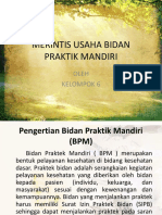 Merintis Usaha Bidan Praktik Mandiri: Oleh Kelompok 6