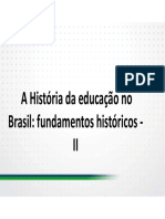 A Historia Da Educacao No Brasil Fundamentos Historicos II