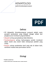 Hematologi: Idiopathic Thrombocytopenic Purpura