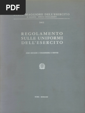 Regolamento Sulle Uniformi Dell Esercito 5412 1971 Pdf
