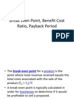 Break Even Point, Benefit Cost Ratio, Payback Period