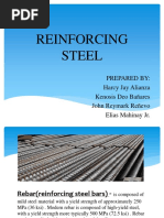 Reinforcing Steel: Prepared By: Harcy Jay Alianza Kenosis Deo Bañares John Reymark Reñevo Elias Mahinay JR