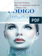 Codigo Intuitivo Una Guía Práctica para Desarrollar Tu Intuición Desde El Primer Día PDF