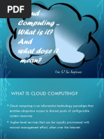 Cloud Computing What Is It? and What Does It Mean?