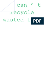 You Can ' T Recycle Wasted Time