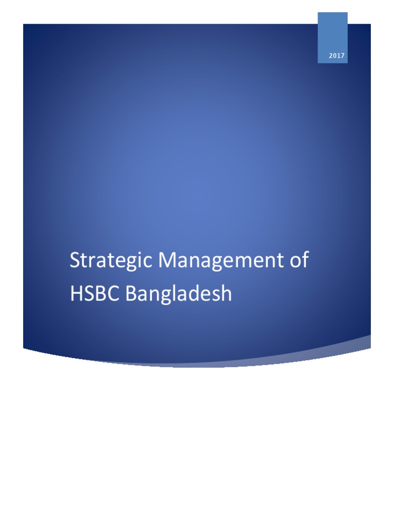 Strategic Management of HSBC Bangladesh | PDF | Strategic Management ...