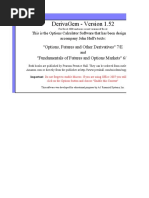 Derivagem - Version 1.52: "Options, Futures and Other Derivatives" 7/E "Fundamentals of Futures and Options Markets" 6/E