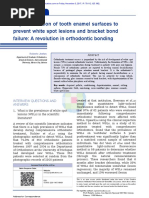 Deproteinization of Tooth Enamel Surfaces To Prevent White Spot Lesions and Bracket Bond Failure: A Revolution in Orthodontic Bonding