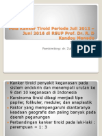 Pola Kanker Tiroid Periode Juli 2013 - Juni