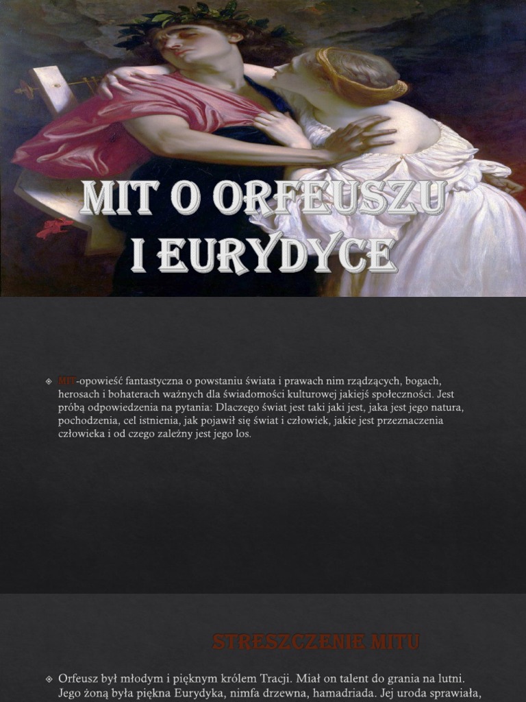 Mit O Orfeuszu I Eurydyce Parandowski Mit o Orfeuszu i Eurydyce PREZENTACJA