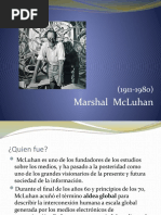 Marshal Mc Luhan