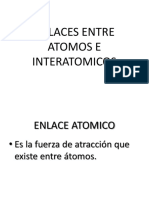 Enlaces Entre Atomos e Interatomicos