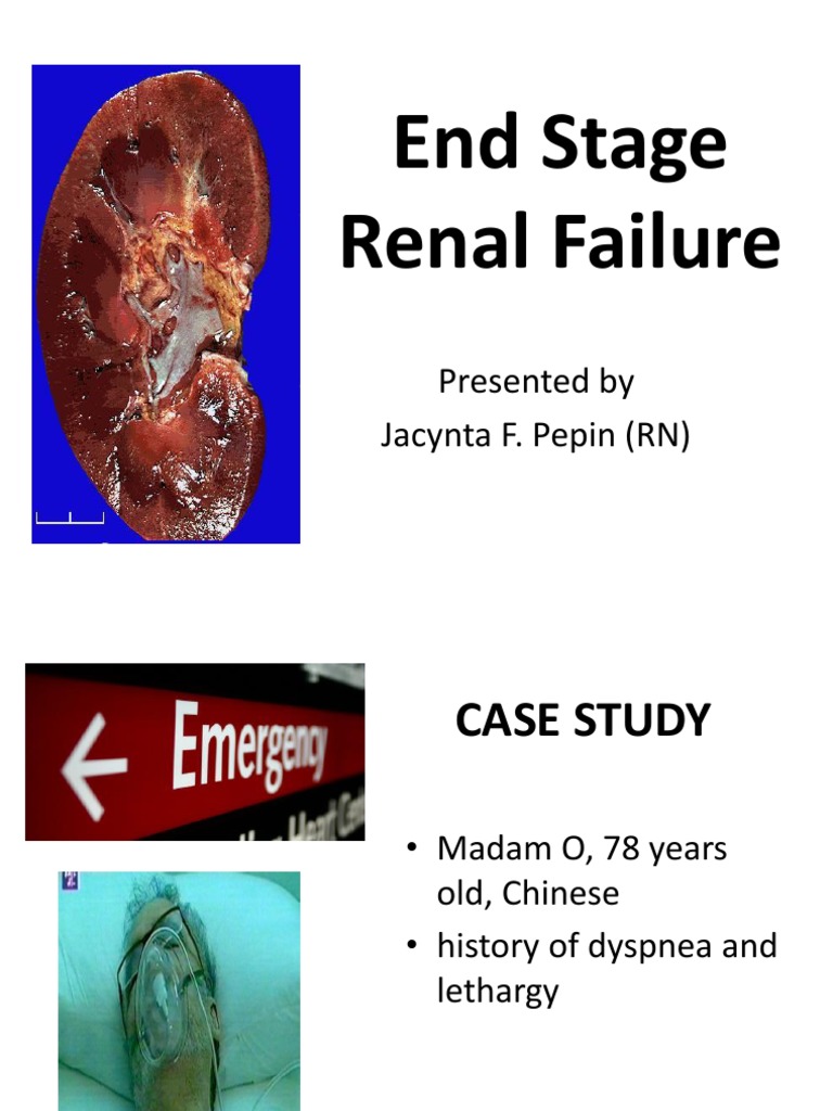 End Stage Renal Failure | PDF | Hemodialysis | Renal Function