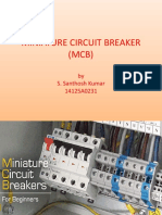 Miniature Circuit Breaker (MCB) : by S. Santhosh Kumar 14125A0231