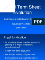 Angel Term Sheet Evolution: Bellingham Angel Education Breakfast November 17, 2009 Basil Peters