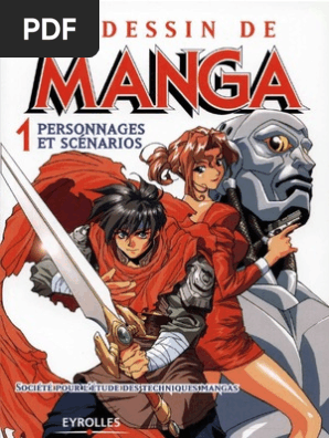 Le Dessin Manga Tome 1 Personnages Et Scénarios