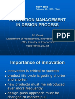 Innovation Management in Design Process: Jiří Vacek UWB, Faculty of Economics Vacekj@kip - Zcu.cz