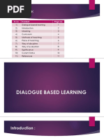 Dialogue Based Learning