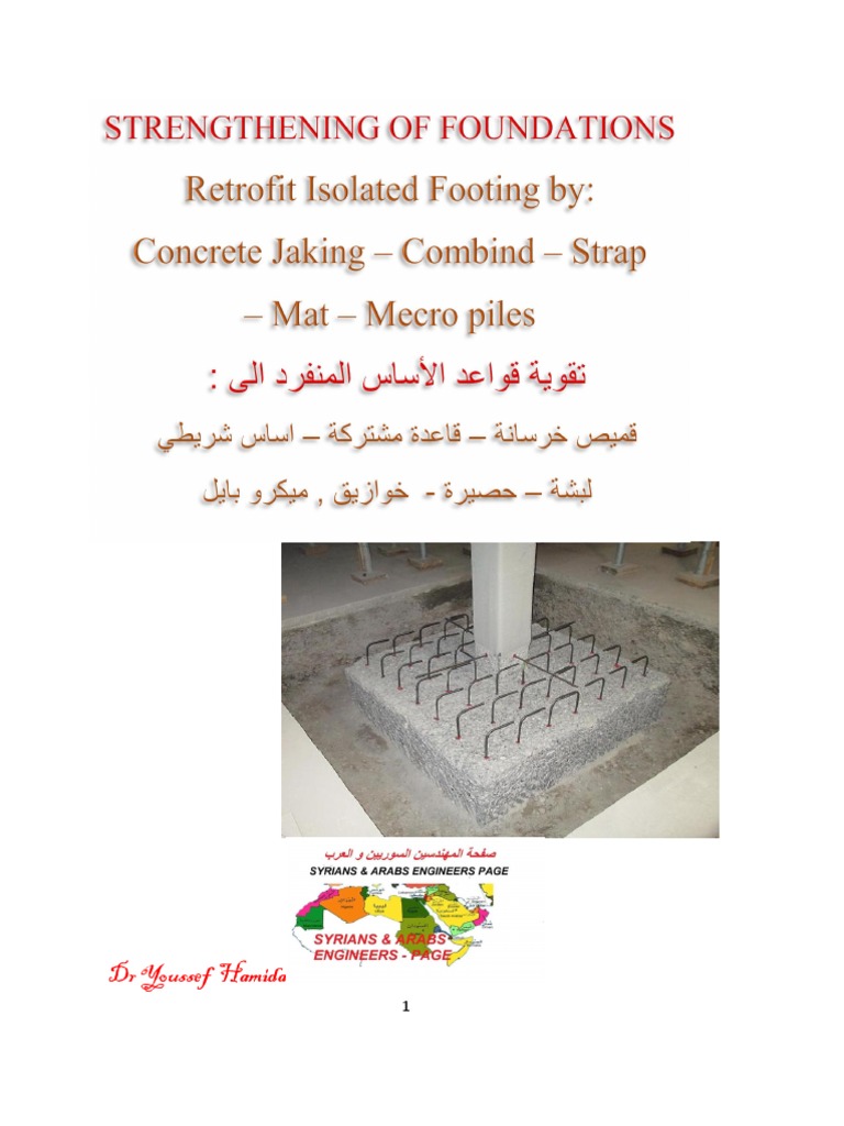 Foundation Strengthening Techniques | PDF | Concrete | Building Technology