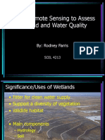 Use of Remote Sensing To Assess Wetland and Water Quality: By: Rodney Farris