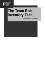 The Team Role Inventory Test: Based On The Work of Dr. Meredith Belbin