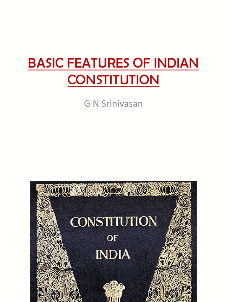 Basic Features Of Indian Constitution Ref By J Walia Constitution 