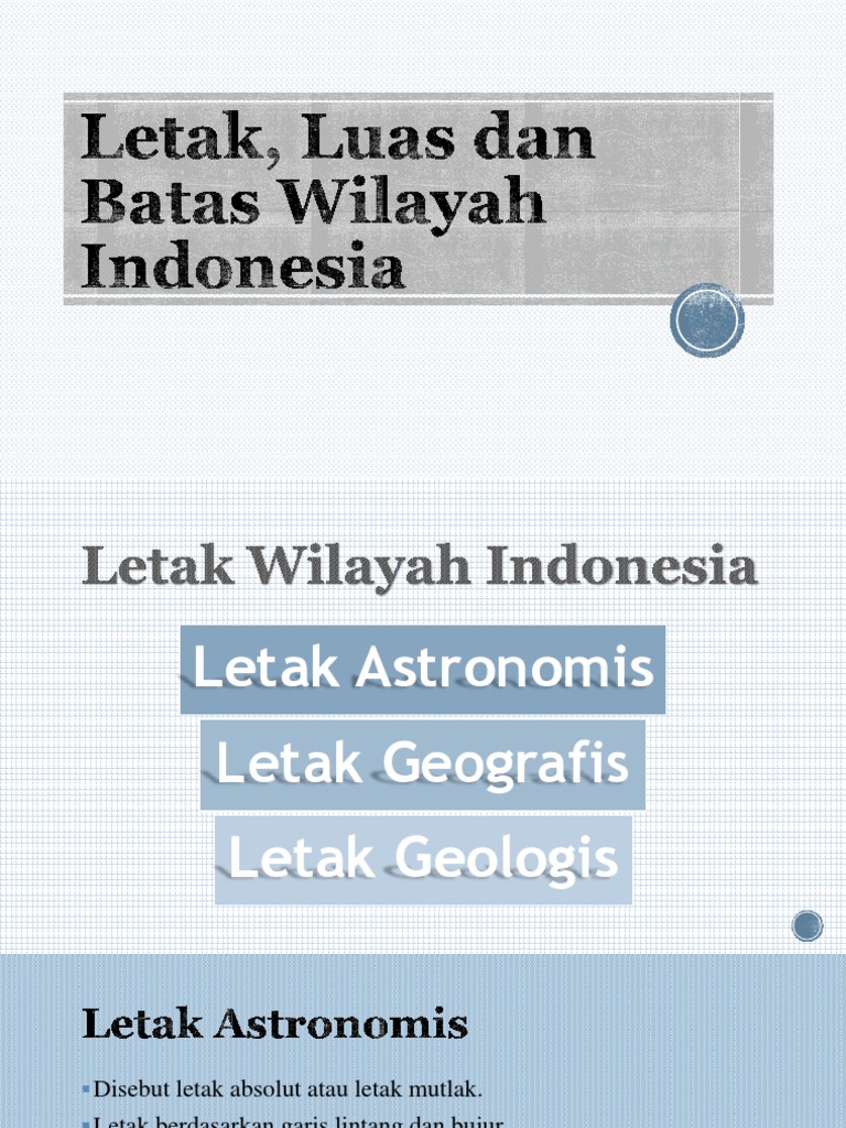 Letak Suatu Wilayah Berdasarkan Garis Lintang Dan Garis Bujur Disebut Coba Sebutkan