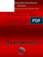 Physical Protection From Human Attackers: - One Example Why Physical Security Should Be Taken Very Seriously