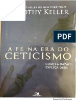 Timothy Keller A Fé Na Era Do Ceticismo PDF