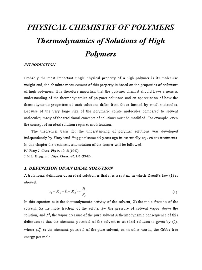 Physical Chemistry of Polymers Thermodynamics of Solutions of High ...