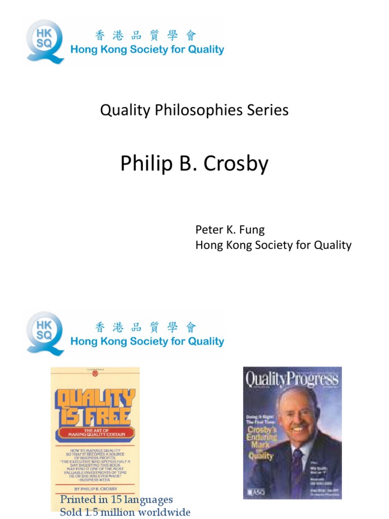 The Quality Philosophy of Philip Crosby Quality (Business