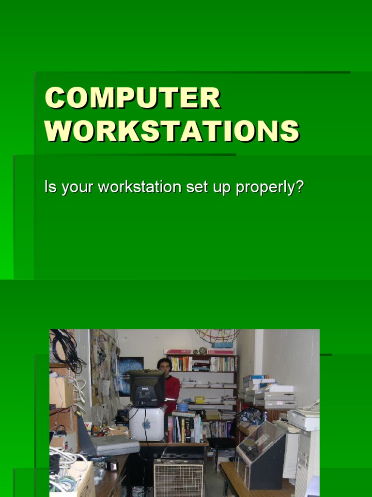 Proper Computer Workstation Setup Guide | PDF | Chair | Computer Monitor