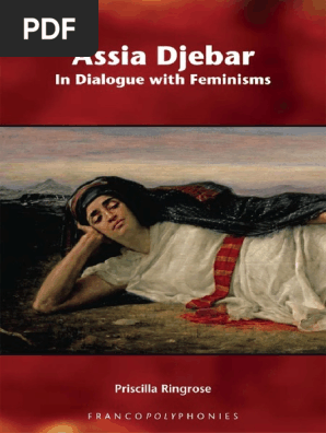 Assia Djebar In Dialogue With Feminisms Francopolyphonies - 