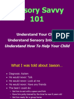 Sensory Savvy Understand Your Child Understand Sensory Integration