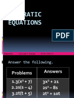 Quadratic Equations: Prepared By: Joyce Ann T. Gonzaga Btte-Etri 3A