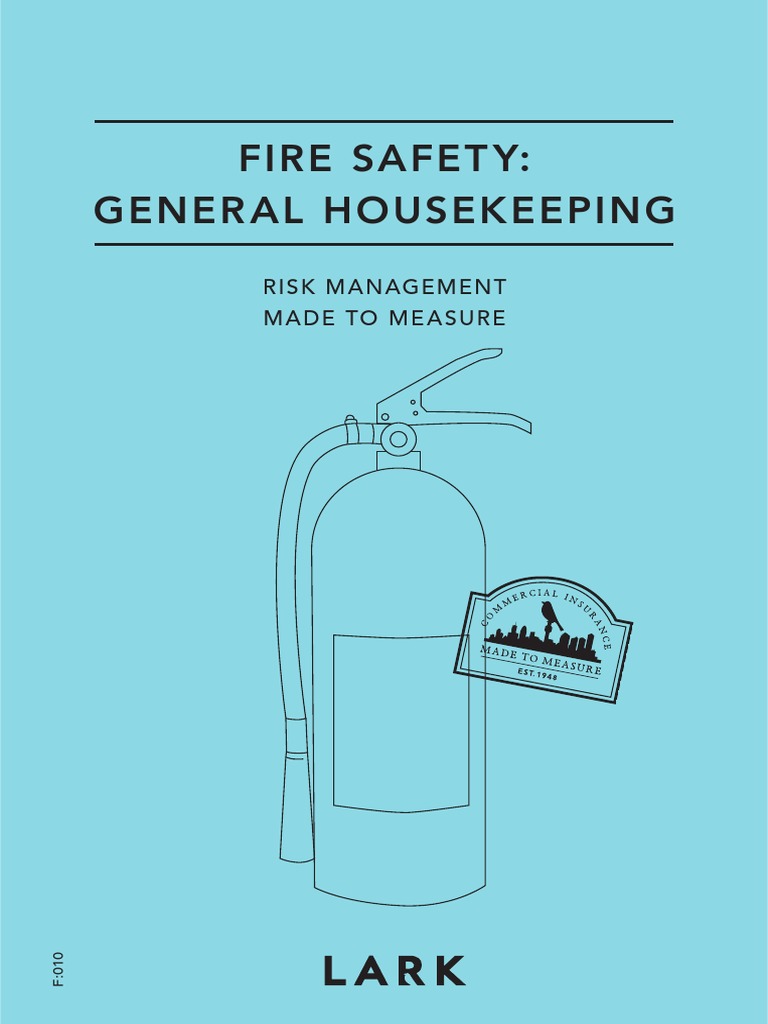 Fire Safety General Housekeeping Housekeeping Fire Safety