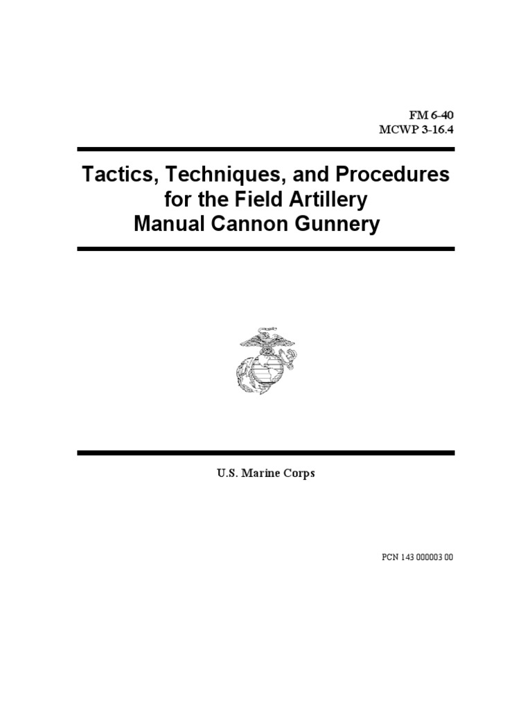 Tactics, Techniques, and Procedures for the Field ARtillery Manual