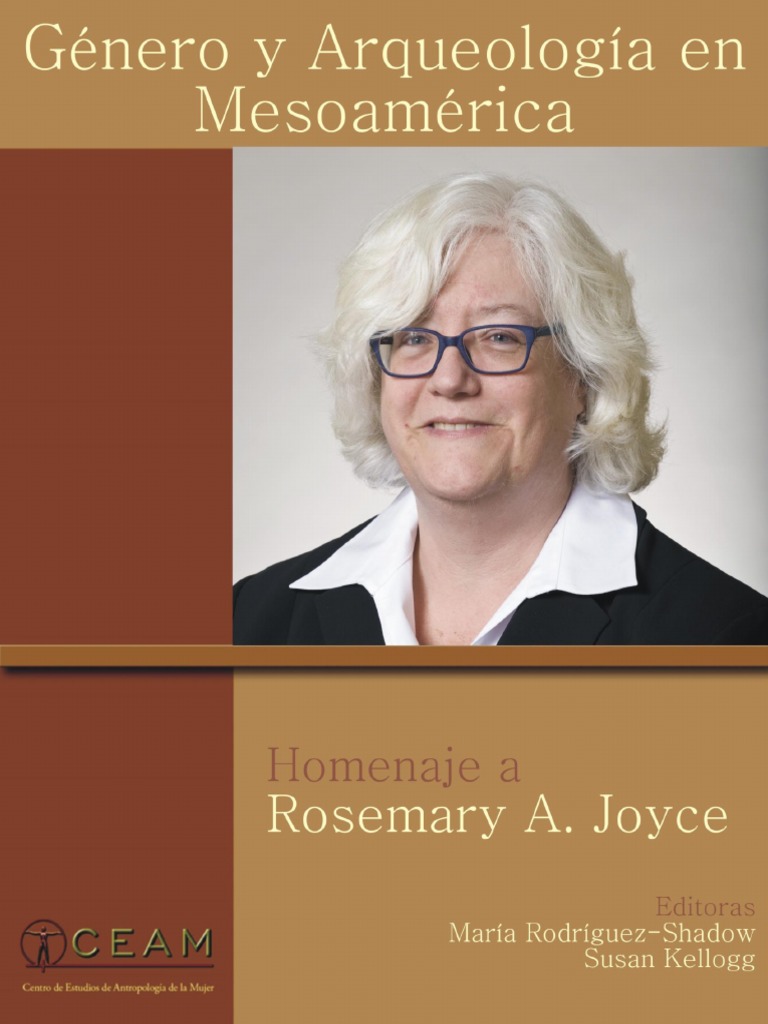 Homenaje a Rosemary Joyce Sociedad Civilización maya Prueba