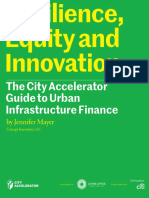 The City Accelerator Guide To Urban Infrastructure Finance: by Jennifer Mayer