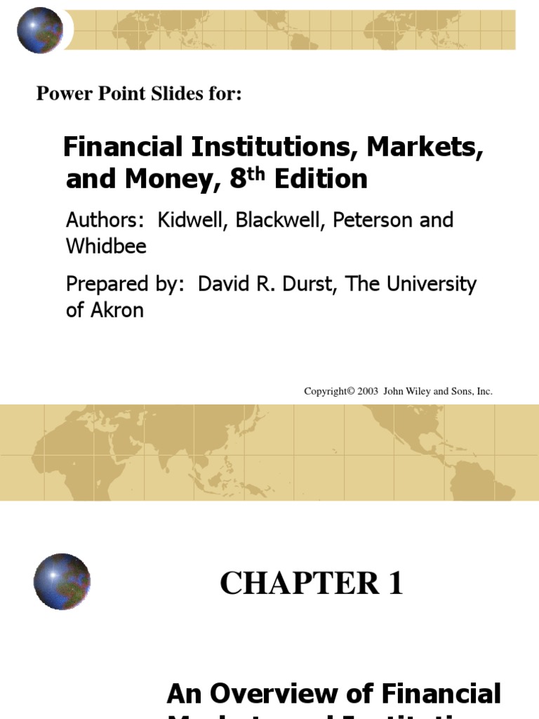 Financial Institutions, Markets, and Money, 8 Edition Power Point