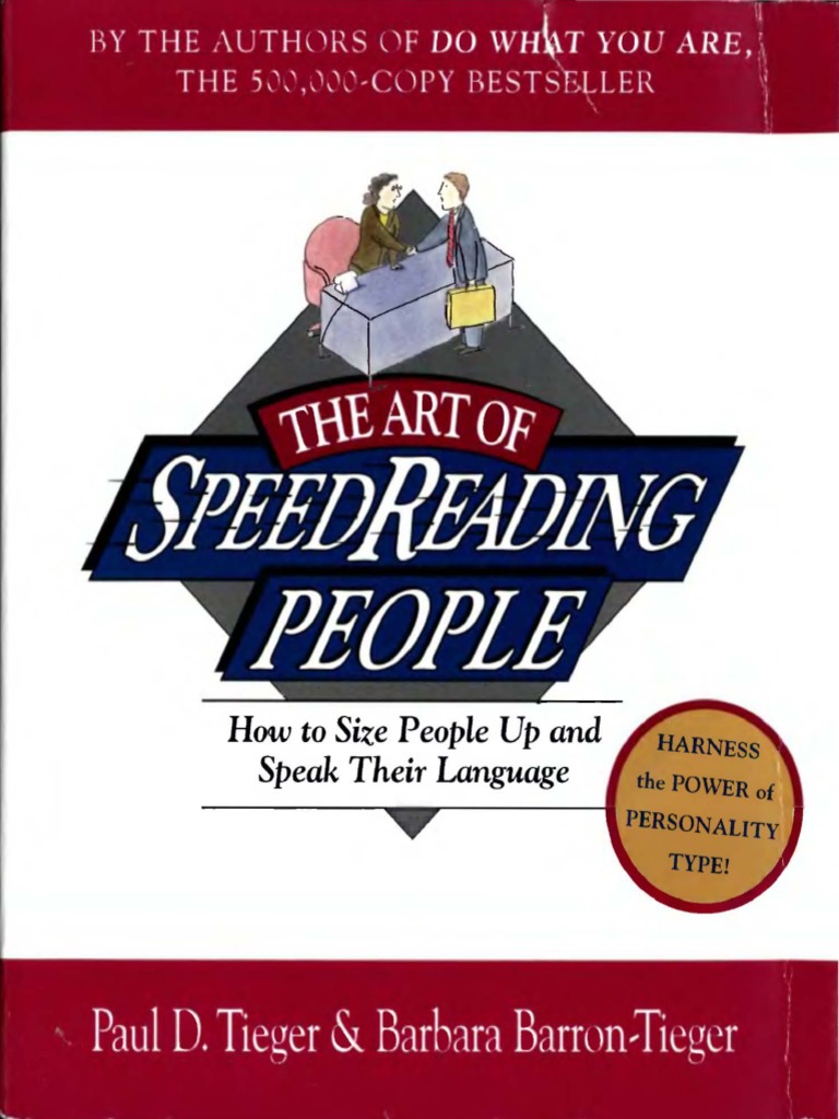 251180329 The Art Of Speed Reading People How To Size People Up And Speak Their Language By Paul D Tieger Pdf Pdf Extraversion And Introversion Cognitive Science
