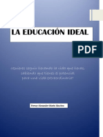 La Educación Ideal ( Ferney Alexander Marín Sánchez)