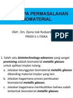 Beberapa Permasalahan Biomaterial-2017 (Prodi S1-Fisika)