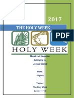 The Holy Week: Ministry of Education Belonging To: Joshua Gomez