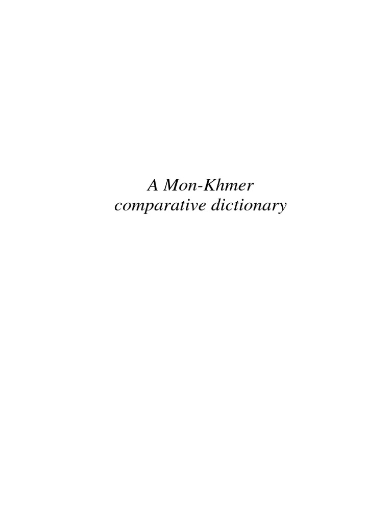 Mon-Khmer Comparative Dictionary là một công cụ tuyệt vời cho những ai đang học hoặc quan tâm đến ngôn ngữ Mon-Khmer. Tìm kiếm từ vựng dễ dàng hơn với bộ từ điển so sánh này. Hãy khám phá ngay!