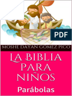 La Biblia Para Niños Parábolas (Niños Valientes Nº 3) - Moshe Dayan Gómez Pico