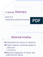 Physical Chemistry: Theoretical Chemical Kinetics