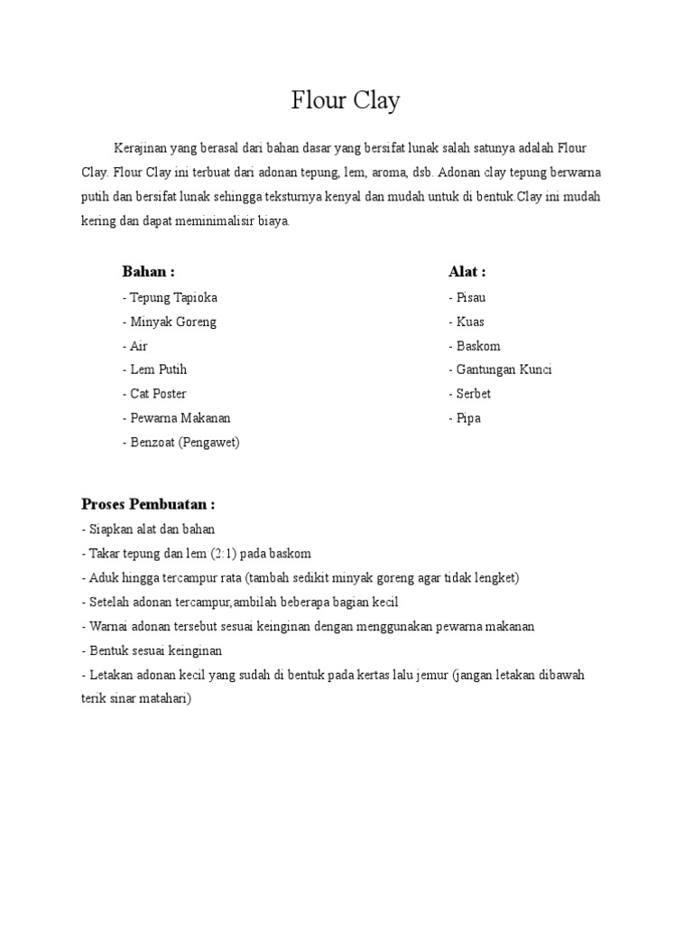 Bahan yang digunakan untuk pembuatan kerajinan flour clay yaitu